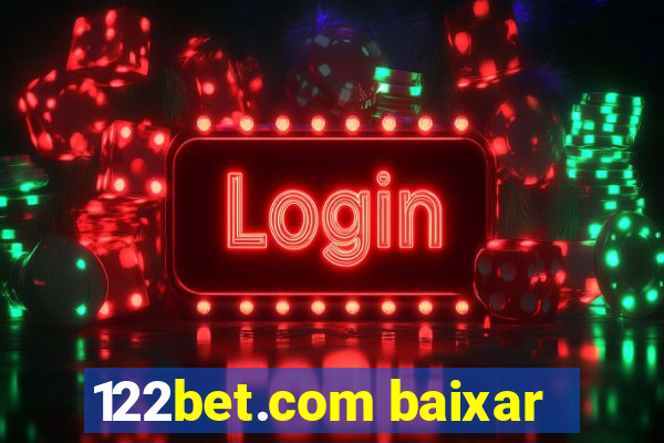 122bet.com baixar